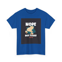 Load image into Gallery viewer, Nope Not Today Tee — Funny Lazy Cartoon Sleepy Character T-Shirt