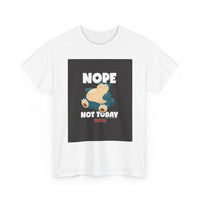 Load image into Gallery viewer, Nope Not Today Tee — Funny Lazy Cartoon Sleepy Character T-Shirt